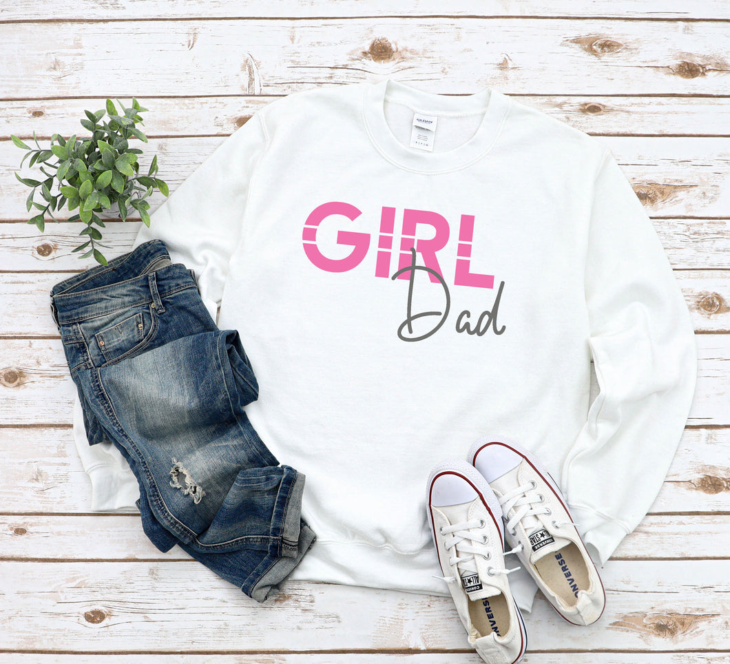 Girl Dad T-Shirt, Sweatshirt or Hoody