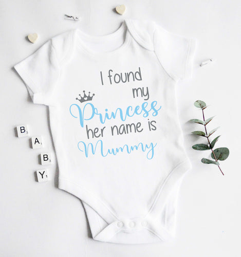 Baby Vest - I found my princess her name is mummy - blue design