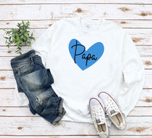 Load image into Gallery viewer, Papa Heart T-Shirt, Sweatshirt or Hoody
